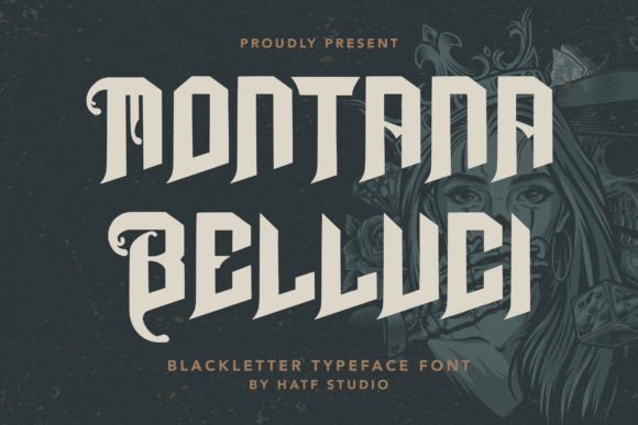 Montana Belluci: A Bold Blackletter Font for Digital Branding
