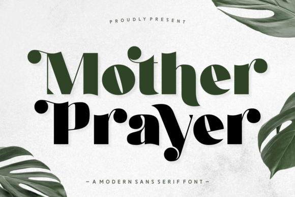 Mother Prayer: A Modern Sans Serif for Editorial Clarity